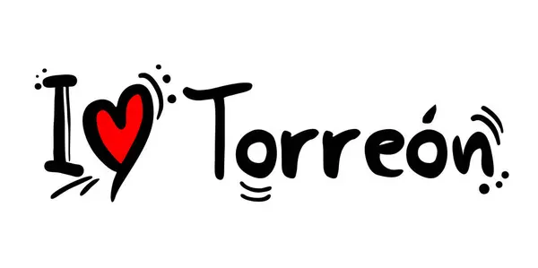 Creative Design Torreon City Mexico Love Message – Stock-vektor