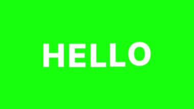 Merhaba metin animasyonu yeşil ekran ve siyah arkaplan. 4k videosunu tanıtmak ya da selamlamak için harika