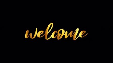 Döngü Hoş Geldiniz Altın Metin Parıltısı. Siyah arka planda yanıp sönen ışık efekti animasyonu. Titreyen altın parıltılı ışık desenli hoş geldiniz metni. İzole edilmiş alfa kanalı 444 'ü uygula