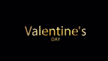 Loop Valentines day Gold Text Titles background typography of Valentines day isolated with alpha channel Quick time Prores 444 encode. Romantic greeting text for overlay your video.