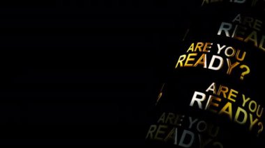 Siyah soyut arkaplan ve fotokopi alanı olan 3 boyutlu altın yaldızlı metin animasyonuna hazır mısınız? Metnin ya da karavanın için resim alanı ile 4K efektli ekran döngüsü 