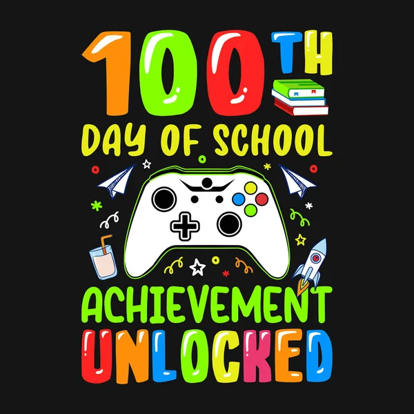 100Th Day School Achievement Unlocked 100Th Day School Design Vector — Stockvector