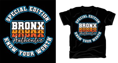 Bronx 'un otantik özel versiyonu. Tişört dizaynının değerini bil