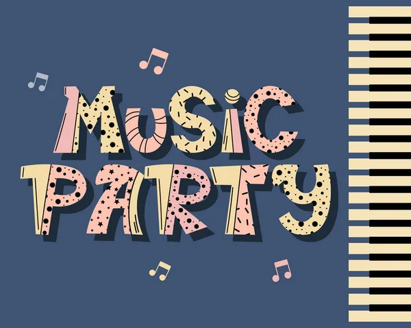 Music Party Ručně Kreslené Písmo Modrém Pozadí Klavírními Klávesami Notami — Stockový vektor