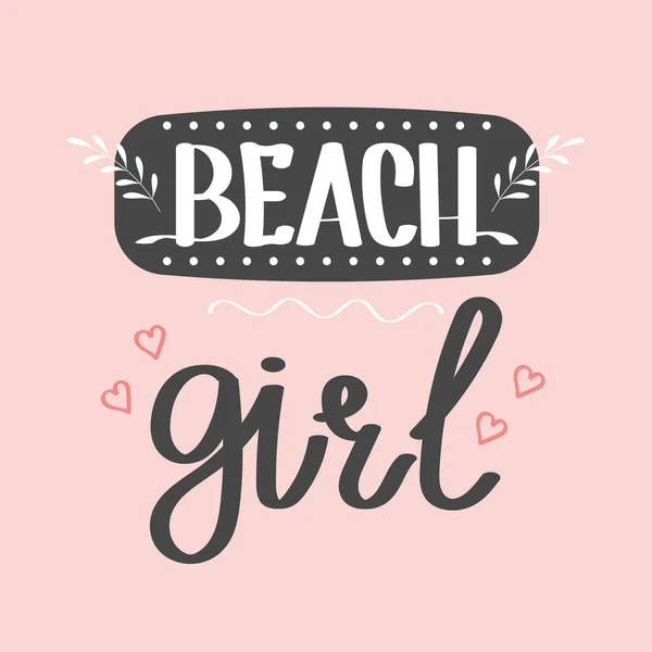 Menina Praia Inscrição Caligráfica Citação Frase Cartão Cartaz Desenho Tipográfico — Vetor de Stock
