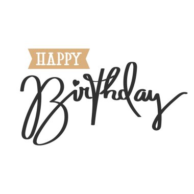 İyi ki doğdun, mektuplar. Kaligrafik yazıt, alıntı, cümle. Tebrik kartı, poster, tipografik tasarım, el yazısı fırça. Vektör