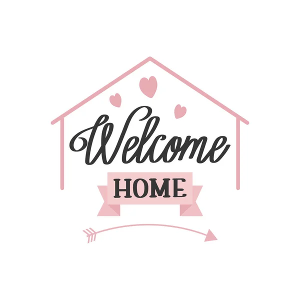 Bienvenue Maison Lettrage Avec Les Cœurs Inscription Calligraphique Slogan Citation — Image vectorielle