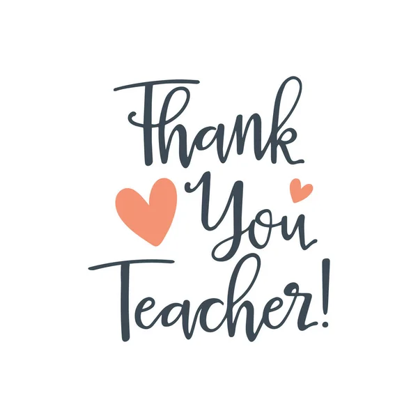 Děkuji Učiteli Písmo Kaligrafický Nápis Pozdrav Plakát Den Učitelů Typografický — Stockový vektor