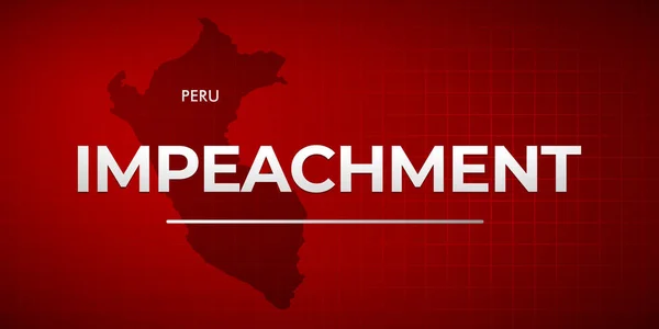 Perù Leader Impeachment Voti Destituzione Del Presidente Mappa Peru Illustrazione — Foto Stock