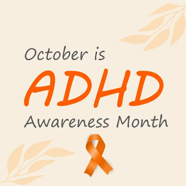 Ulusal ADHD Farkındalık Ayı. Dikkat eksikliği bozukluğu. Ekim 'de gözlemlendi. Vektör pankartı