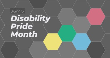 Engelli Gurur Ayı afişini kutluyoruz. Her yıl temmuzda gözlemlenir. Engellilerle dayanışma. 