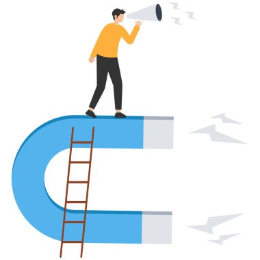 Yeni işi tanıtmak, daha fazla müşteri çekmek, pazarlama ve reklamcılığı hedef kitleye çekmek, kampanya duyurusu, megafonla bağırmak, müşteri çekmek için mıknatıs tutmak.