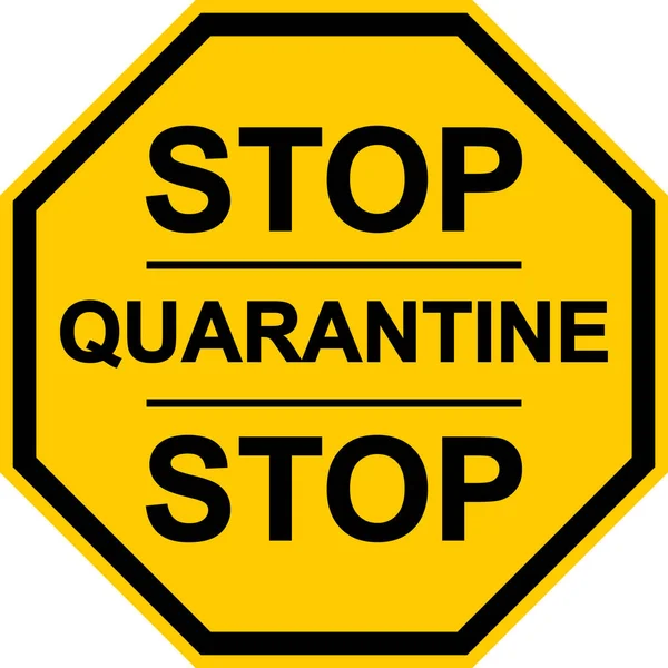 Κίτρινη Πινακίδα Stop Καραντίνα Προειδοποίηση Ζώνη Καραντίνας Coronavirus Covid — Φωτογραφία Αρχείου
