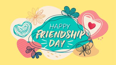 Renkli Dostluk Günü. Sarı arka planda kalpler ve çiçekler var. Metin: 'Dostluk Gününüz kutlu olsun'