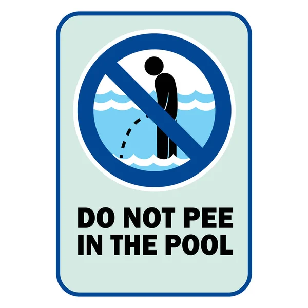 Nicht Urinieren Kein Pinkeln Schwimmbad Kein Urinieren Schwimmbad Mit Warntext — Stockvektor