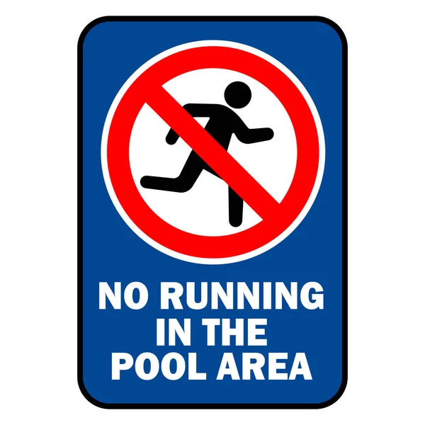 Niet Rennen Het Zwembad Bord Met Waarschuwingstekst Blauwe Achtergrond — Stockvector