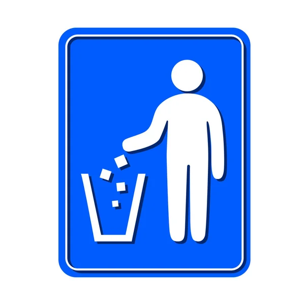 Βάλτε Σκουπίδια Σας Εδώ Πινακίδα Σκουπίδια Εικονίδιο Μπλε Φόντο — Διανυσματικό Αρχείο