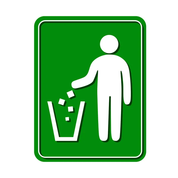 Βάλτε Σκουπίδια Σας Εδώ Πινακίδα Σκουπίδια Εικονίδιο Πράσινο Φόντο — Διανυσματικό Αρχείο