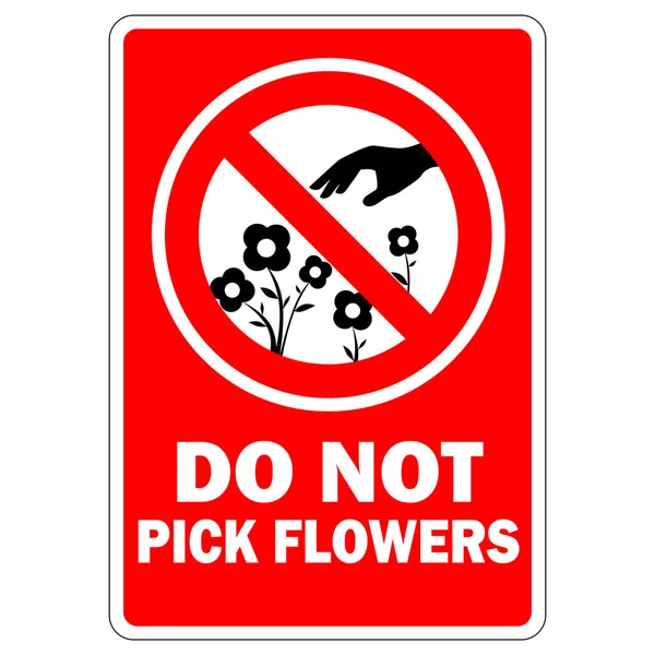 Nicht Pflücken Blumen Zeichen Nicht Pflücken Blumen Zeichen Mit Warntext — Stockvektor