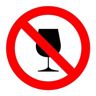 Alkol yasağı işareti yok. Alkol camı illüstrasyonu içmeyin.