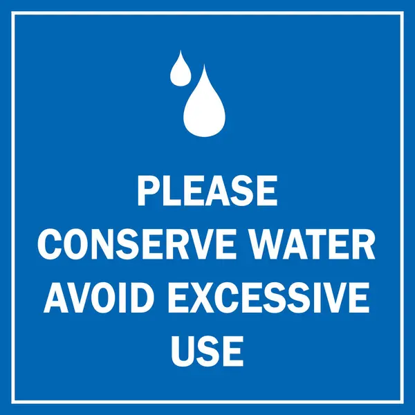 stock vector please conserve water symbol save water sign warning campagne avoid ecessive use