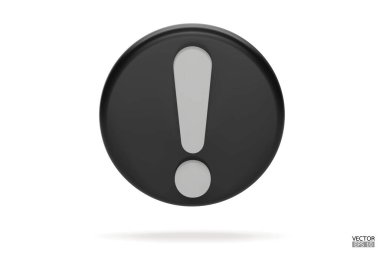 3D gerçekçi siyah yuvarlak uyarı işareti beyaz arka planda izole edildi. Tehlike uyarısı işareti ve ünlem işareti. Tehlike, Alarm, Tehlikeli dikkat ikonu. 3B Vektör illüstrasyonu.