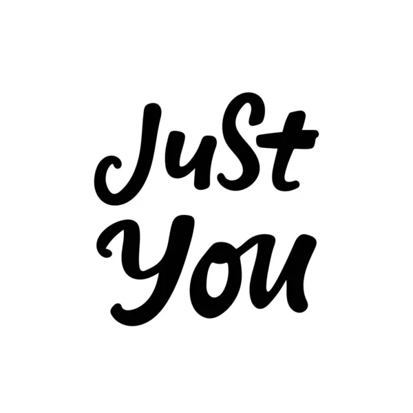 Just You Valentine Day Poster Vector Hand Drawn Lettering Creative — Stock Vector