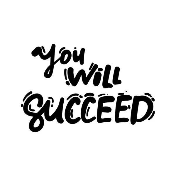 You Succeed Lettering Succeeded Shirt Design Black Isolated White Hand — Stock Vector