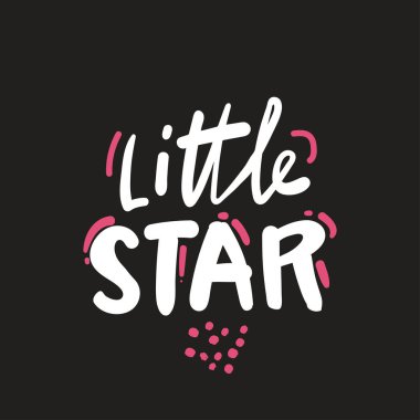 Sloganlı küçük Star baskısı tasarımı. Moda kumaşları, tekstil grafikleri, baskılar için vektör illüstrasyon tasarımı.