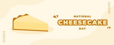 30 Temmuz 'da Ulusal Peynirli Kek Günü. Yatay Sancak Şablon Tasarımı. Vektör İllüstrasyonu