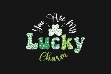 Aziz Patrick Günü Sen benim uğurlu tişörtümsün.