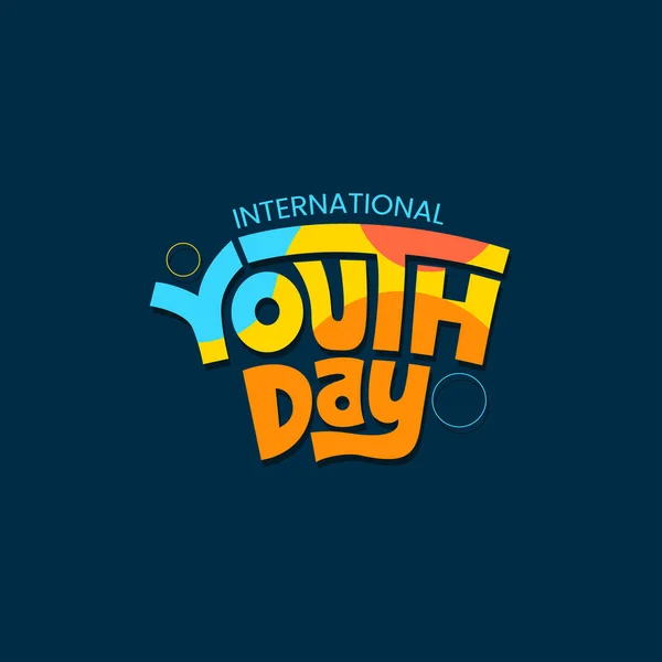 International Youth Day Lettering Colorful Typography Greeting Card Design International — Stock Vector