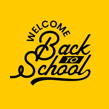 Sarı arka plandaki tipografi vektör illüstrasyonuna tekrar hoş geldiniz. Eğitim kavramı. Okulumuza hoş geldiniz. El yazısı şablon, poster, afiş, tebrik kartı.