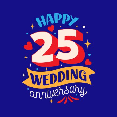 Happy 25 wedding anniversary logo design with 3D letter, heats, stars and confetti elements. Celebrating 25 Year Anniversary typography vector Template. 25 years greeting card on blue background. clipart