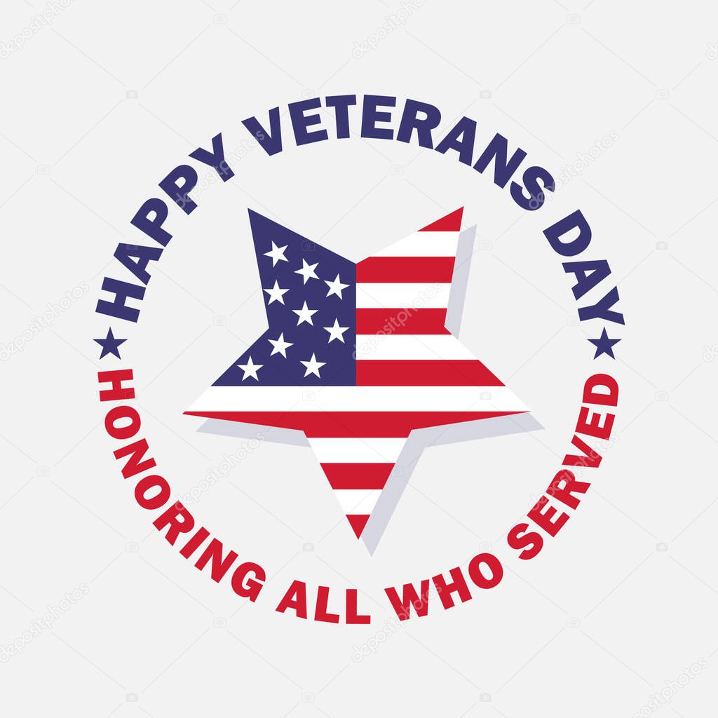 Happy Veterans Day typography badge design with a American flag star isolated on white background. USA veterans day for honoring all who served poster, banner, greeting card.