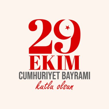 29 Ekim Cumhuriyet Bayrami. Türkiye Cumhuriyet Günü 29 Ekim 'de kutlandı. Türkiye Cumhuriyeti bayrağı, afişi, tebrik kartı. 29 ekim tipografisi, rozet, çıkartma, logo. Ay ve yıldızlı kırmızı renkli metin