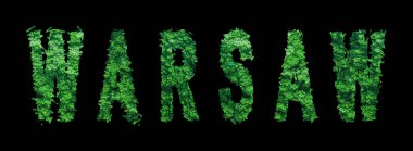 Varşova harfleri, Varşova Ormanı Ekolojisi Siyah, Kırpma Yolu Konsepti