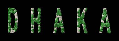 Dhaka Ormanlama ve Biyofili, Dhaka Yeşil Tipografisi