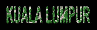Kuala Lumpur Ormanını Yenileme ve Biyofili, Kuala Lumpur Yeşil Tipografi