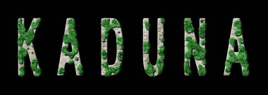 Kaduna Ormanlaşması ve Biyofili, Kaduna Yeşil Tipografi