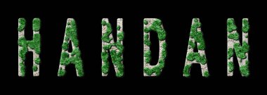 Handan Ormanı ve Biyofili, Handan Yeşil Tipografisi