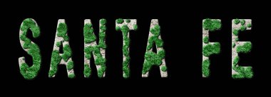 Santa Fe Ormancılık ve Biyofilya, Santa Fe Yeşil Tipografi