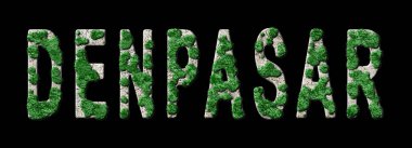 Denpasar Ormanlaşma ve Biyofili, Denpasar Yeşil Tipografi
