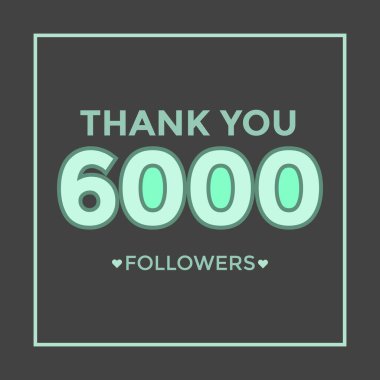 Sosyal medya için 6000 aboneyi kutluyoruz. 6 bin takipçi teşekkür ederim.