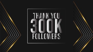Sosyal medya için 300 bin takipçi, aboneler için teşekkürler. 300.000 takipçi