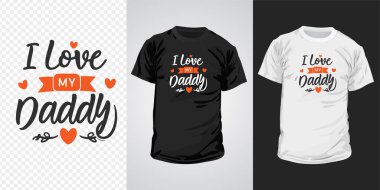 Babamın tipografi tişört tasarımını seviyorum. Mutlu Babalar Günü tişörtler, sosyal medya içeriği, duvar sanatı, tebrik kartı tasarımı ve baskı şablonları için ilham verici alıntılar.