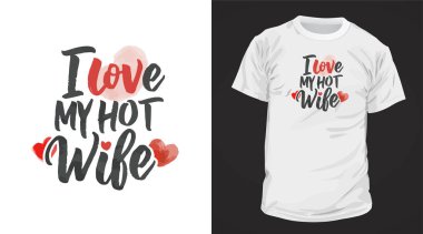 Seksi Eşimi Seviyorum Typography Design, Sabıka tişörtleri ve tüm baskı ürünleri basılmaya hazır.