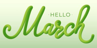 Hello, March. Isolated lettering with 3D effects. Vector illustration for social media, cups, posters, bags, or textiles.