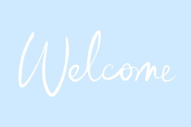 El yazması harfler. Basit mavi arka planda izole edilmiş hoş geldiniz. Vektör illüstrasyonu.