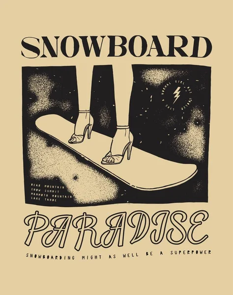 Kvinnliga Fötter Höga Klackar Snowboard Snowboard Paradiset Distress Shirt Print — Stock vektor